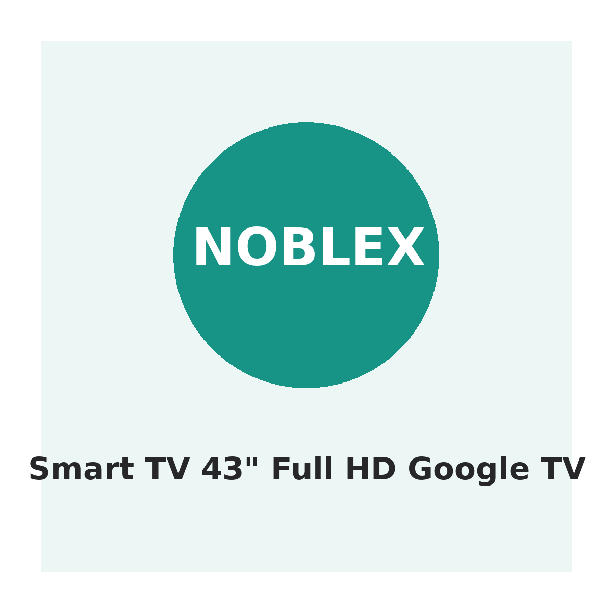 Noblex Smart TV 43" Full HD Google TV