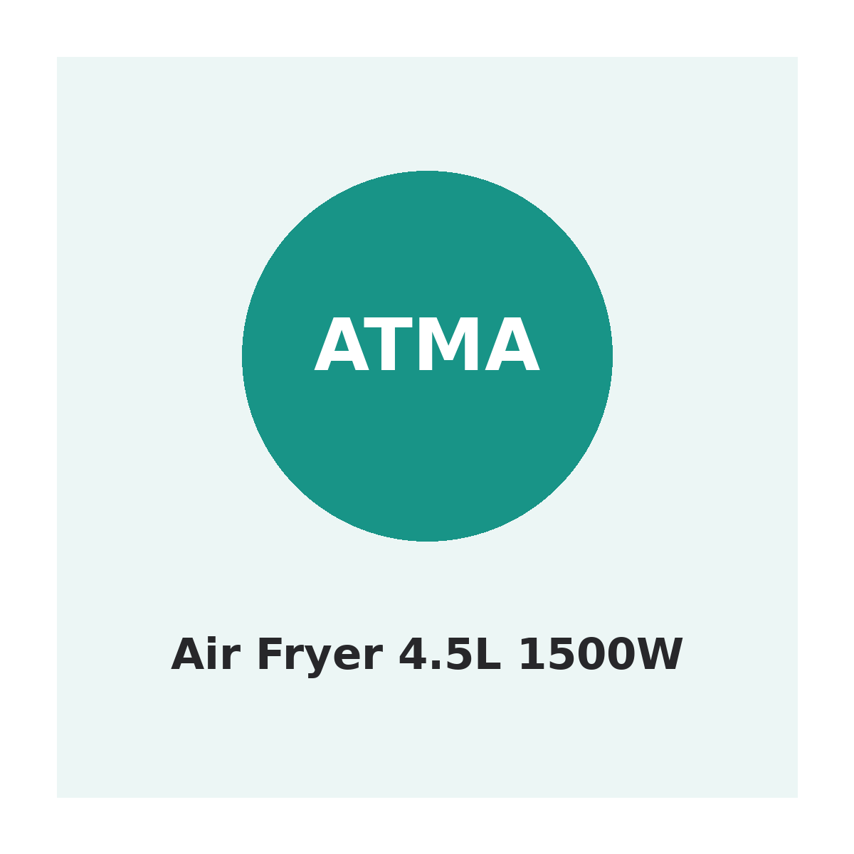Atma Air Fryer 4.5L 1500W